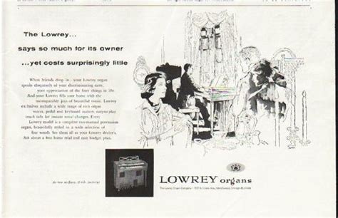 1958 Lowrey Organ Vintage Ad Says So Much Music Appreciation