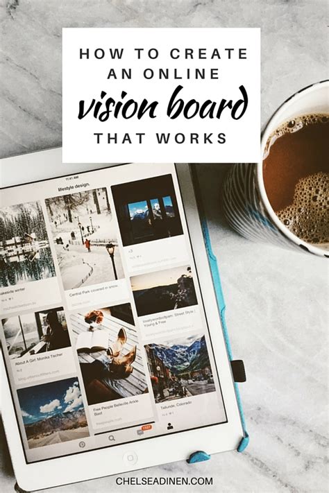 How To Create An Online Vision Board That Works Chelsea Dinen