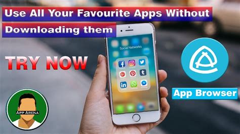 Use Any App Without Downloading Them 2018 App Browser By App