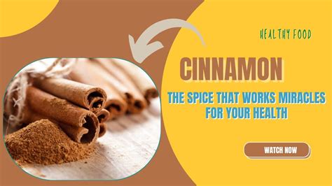 Cinnamon The Spice That Works Miracles For Your Health Youtube