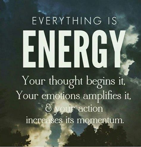 Everything Is Energy Energy Flow Energy Healing Quotes To Live By
