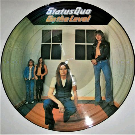 The following texts are the property of their respective authors and we thank them for giving us the opportunity to share for free to students, teachers and users of the web their texts will used only for illustrative educational and scientific purposes only. Status Quo - On The Level (Vinyl) | Discogs
