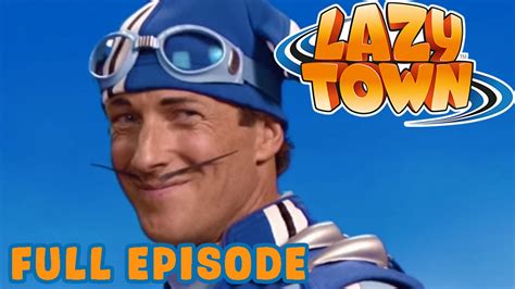 lazy town i lazy town s new superhero i season 1 full episode youtube