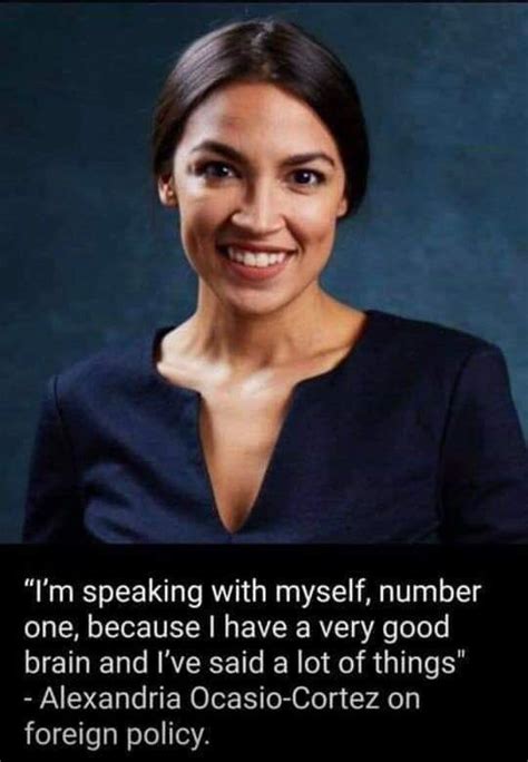 First, there is no record of einstein ever having said that except in a self help book published after his death in 1955. The right is so desperate to smear AOC that they're misattributing Trump quotes to her ...