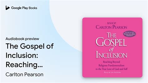 The Gospel of Inclusion: Reaching Beyond… by Carlton Pearson