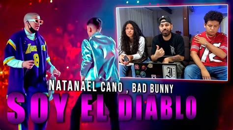 Natanael Cano X Bad Bunny Soy El Diablo Remix ReacciÓn Youtube
