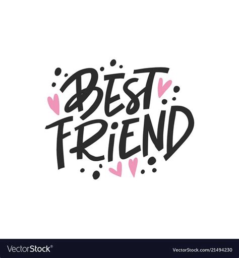 Best Friends Lettering Vector Image On Vectorstock Best Friend