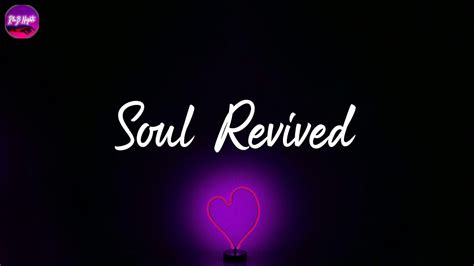 Soul Revived Perfect Randb Songs Playlist Youtube