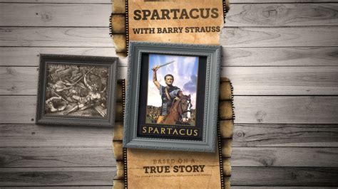 221 Spartacus With Barry Strauss Based On A True Story Podcast