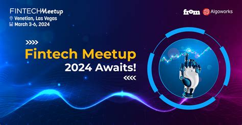 Fintech Meetup 2024 Awaits! Invitation to 2nd Largest Fintech Event