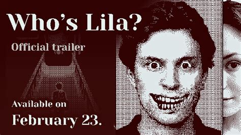 Who S Lila Official Trailer Youtube