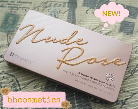 Makeup Fashion Royalty Review Bh Cosmetics Nude Rose 12 Color