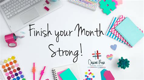 Finish Your Month Strong Thinksocial