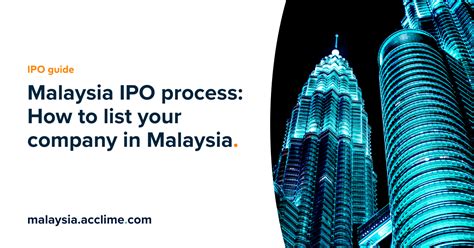 Malaysia Ipo Process How To List Your Company In Malaysia