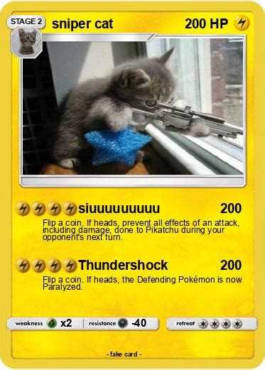 Pokémon Sniper Cat 310 310 Siuuuuuuuuu My Pokemon Card