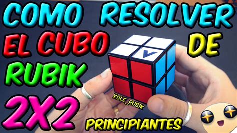 Como Armar Un Cubo Rubik 2x2 Facil Cómo Completo