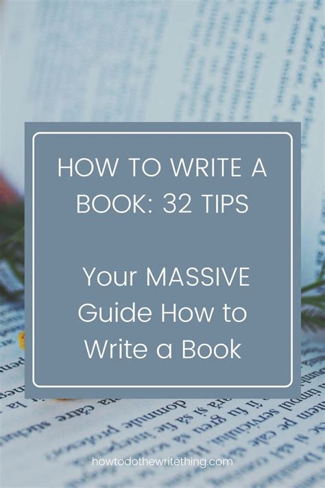 How To Write A Book 32 Tips Your Massive Guide How To Write A Book