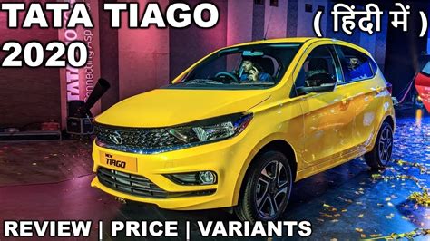 Tata Tiago 2020 Tata Tiago Bs6 Review Price Variants Car Engineer