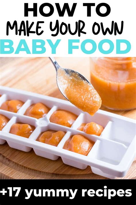 How To Make Your Own Baby Food Baby Food Recipes Freezing Baby Food