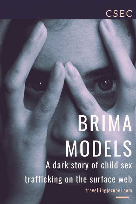Brima Models A Dark Story Of Child Sex Trafficking On The Surface Web