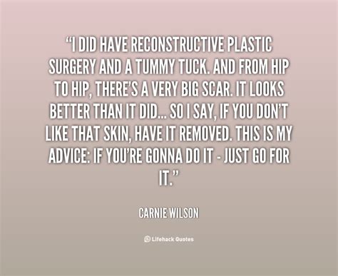 Plastic surgery everybody wants to be beautiful and attractive. Quotes About Plastic Surgery. QuotesGram