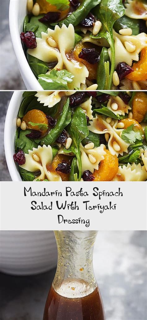 Cook pasta according to package instructions, drain and rinse with cold water. This Mandarin Pasta Spinach Salad with Teriyaki Dressing ...
