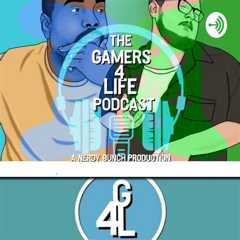The Gamers 4 Life Podcast Podcast On Spotify