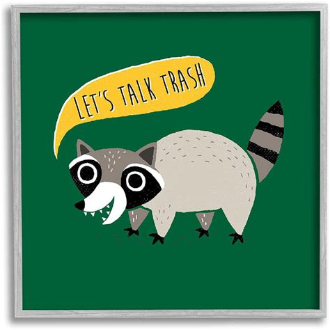 Trinx Let S Talk Trash Phrase Witty Raccoon Saying Let S Talk Trash Witty Raccoon Saying