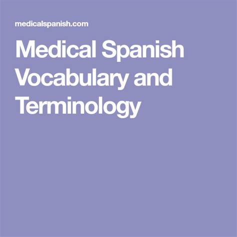 Medical Spanish Vocabulary And Terminology Spanish Vocabulary
