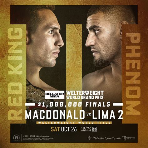 Headlining the event is the welterweight title bout between champion kamaru usman and jorge masvidal in a rematch. Bellator 232 - MacDonald vs. Lima 2 Poster September 17, 2019 MMA P...
