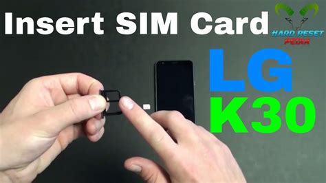 Lg K30 Insert The Sim Card Youtube
