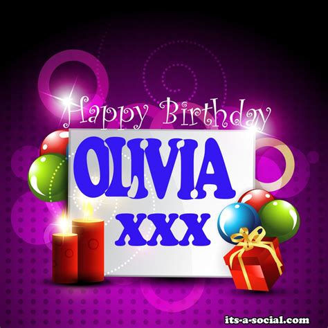 Happy Birthday Olivia Happy Birthday Olivia Special Person