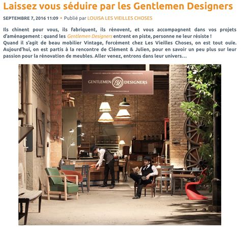 Interview Gentlemen Designers Sur Le Site LES VIEILLES CHOSES