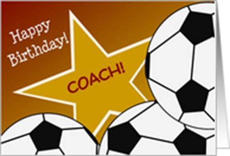 Soccer Coach Birthday Cards from Greeting Card Universe