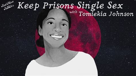 Keep Prisons Single Sex With Tomiekia Johnson YouTube