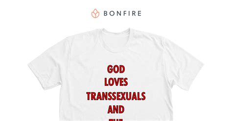 god loves transsexuals bonfire