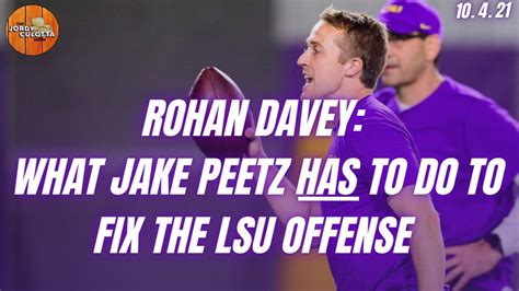 LSU Football Rohan Davey On What S Going Wrong With Jake Peetz And The LSU Offense YouTube