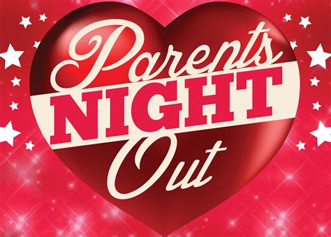 Valentines Day Parents Night Out Feb 13 And 14 People