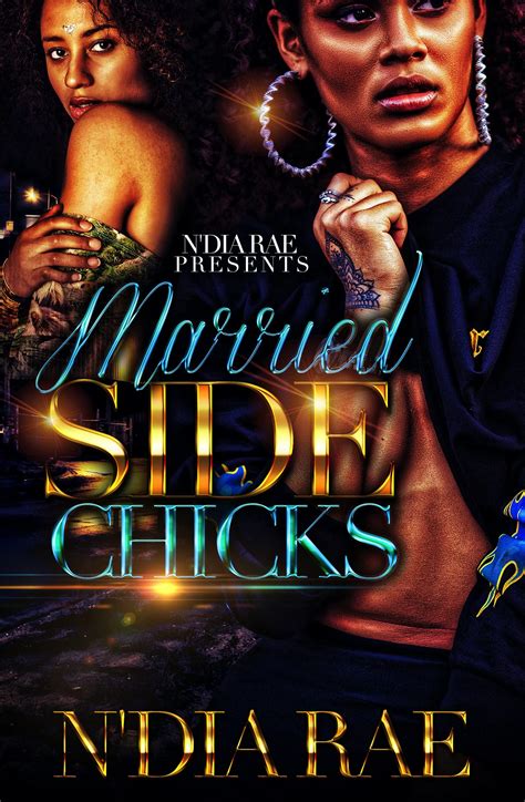married side chicks by n dia rae goodreads