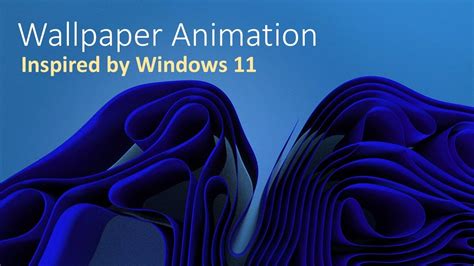 Animation Inspired By Windows 11 Wallpaper Youtube