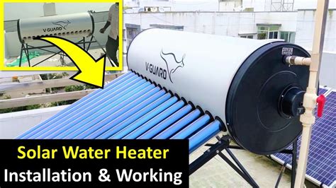 Solar Water Heater Installation Working 200 Liters 2022 YouTube