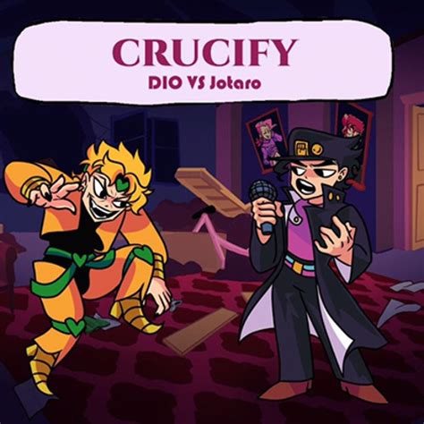 Listen To Music Albums Featuring Dio And Jotaro Sing Crucify Fnf