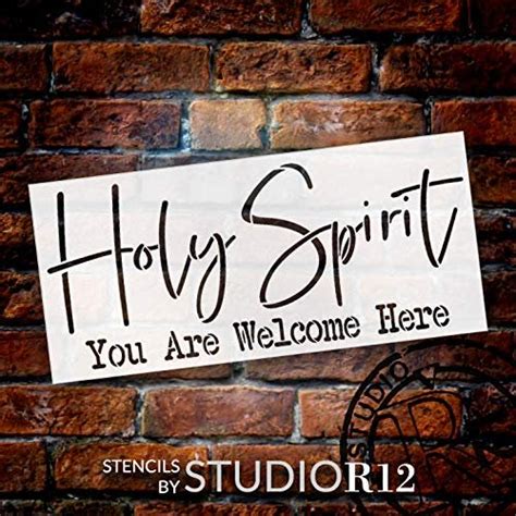 Holy Spirit Welcome Here Stencil By Studior12 Diy Rustic Christian
