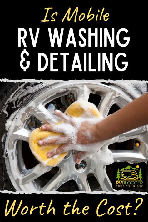 Searching for an rv wash near me or wanting to clean your own rv? Is Mobile RV Washing and Detailing Worth the Cost? | Rv ...