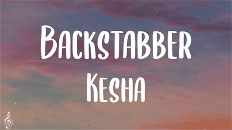 Kesha Backstabber Lyrics Tiktok Song Youtube