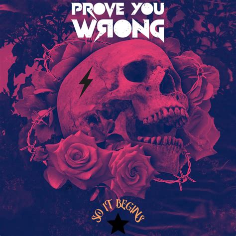 So It Begins Album By Prove You Wrong Spotify