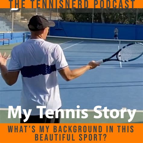 My Tennis Story