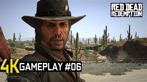 Red Dead Redemption 4k Gameplay Part 6 No Commentary Youtube