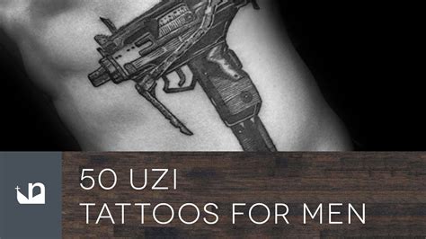 50 Uzi Tattoos For Men Youtube