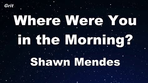 Where Were You In The Morning Shawn Mendes Karaoke No Guide Melody